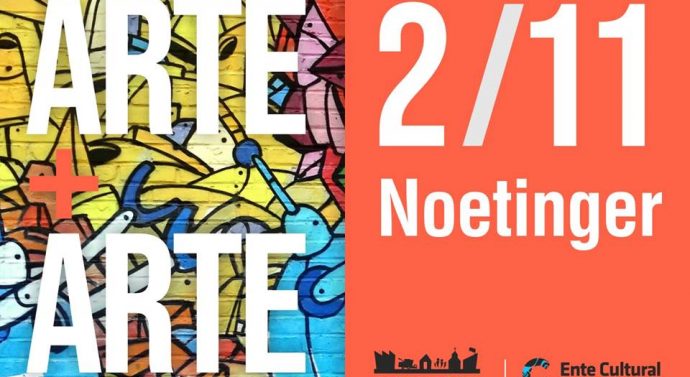 “ARTE+ARTE” llega a Noetinger