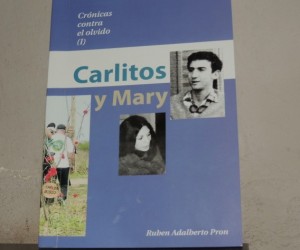 El Trébol: “Carlitos y Mary”, el libro de Rubén “Chacho” Pron