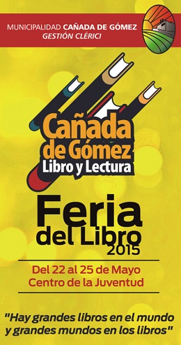 Hoy comienza la «Feria del Libro 2015» en Cañada de Gómez