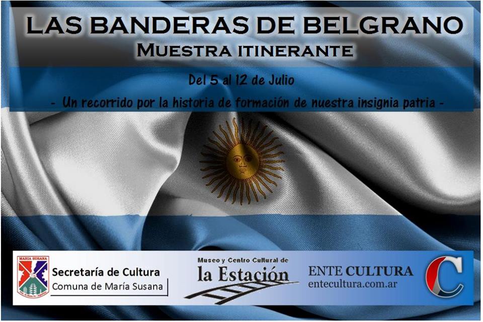 La Muestra “Las Banderas de Belgrano” llega a María Susana, iniciando su gira provincial