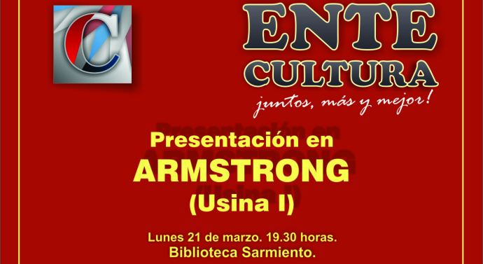 El Ente Cultural Santafesino se presenta en la Biblioteca Sarmiento de Armstrong