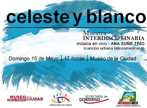 San Jorge: Muestra Interdisciplinaria «Celeste y Blanco!