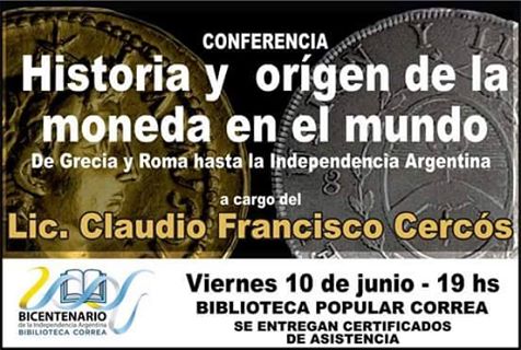 Correa: Conferencia «Historia y orígen de la moneda en el mundo»