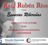 Raúl Ríos presentará su libro «Esencias Ribereñas» en la ciudad de Las Parejas