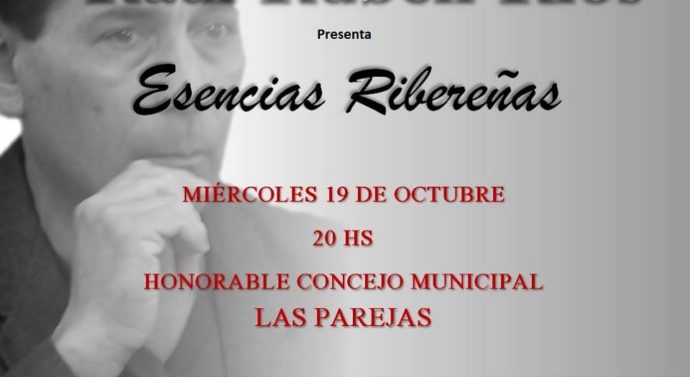 Raúl Ríos presentará su libro «Esencias Ribereñas» en la ciudad de Las Parejas