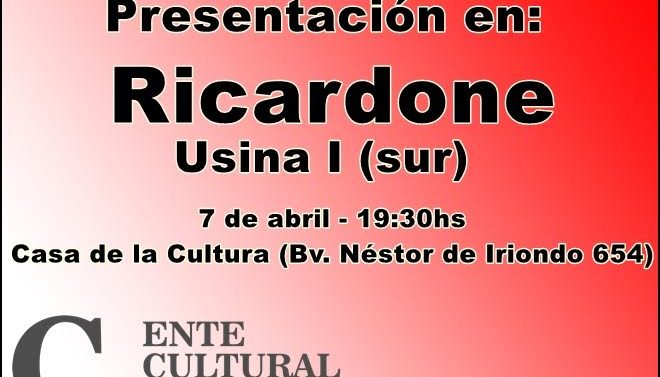 El «Plan 2017» del Ente Cultural Santafesino se presenta en Ricardone