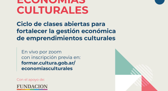 Economías culturales: clases abiertas para fortalecer la gestión económica de emprendimientos culturales