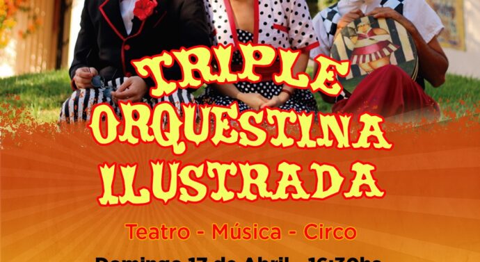 «Triple Orquestina Ilustrada» se presenta en Las Parejas