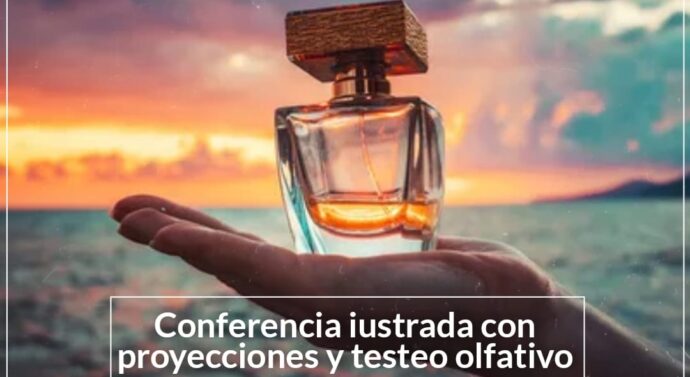 «Conferencia Olfativa» a cargo de la Directora del Museo del Perfume