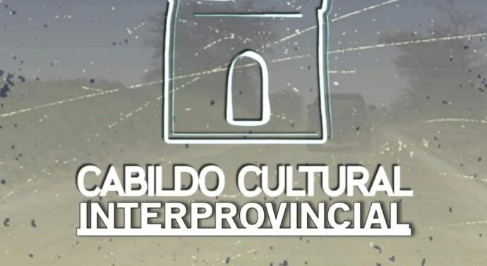 Llega el 11° Cabildo Cultural Interprovincial