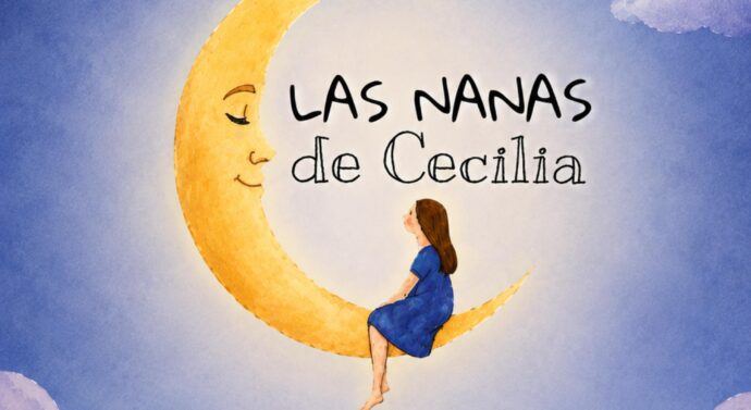 «Las Nanas de Cecilia» busca tu voz