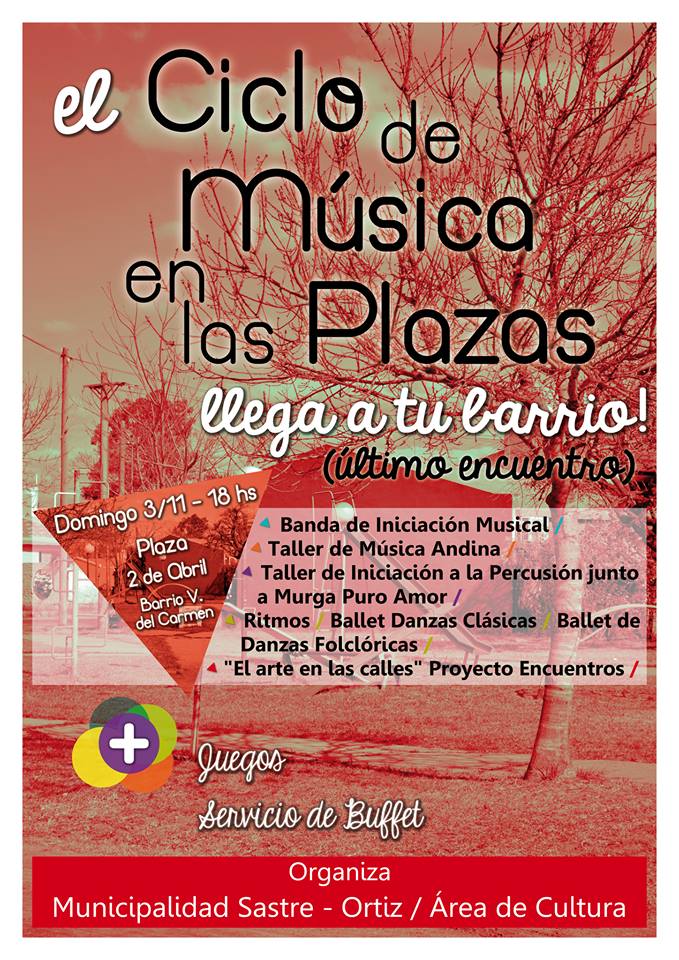 Sastre: Ultimo Encuentro de Ciclo de Música en las Plazas, llega a tu Barrio.