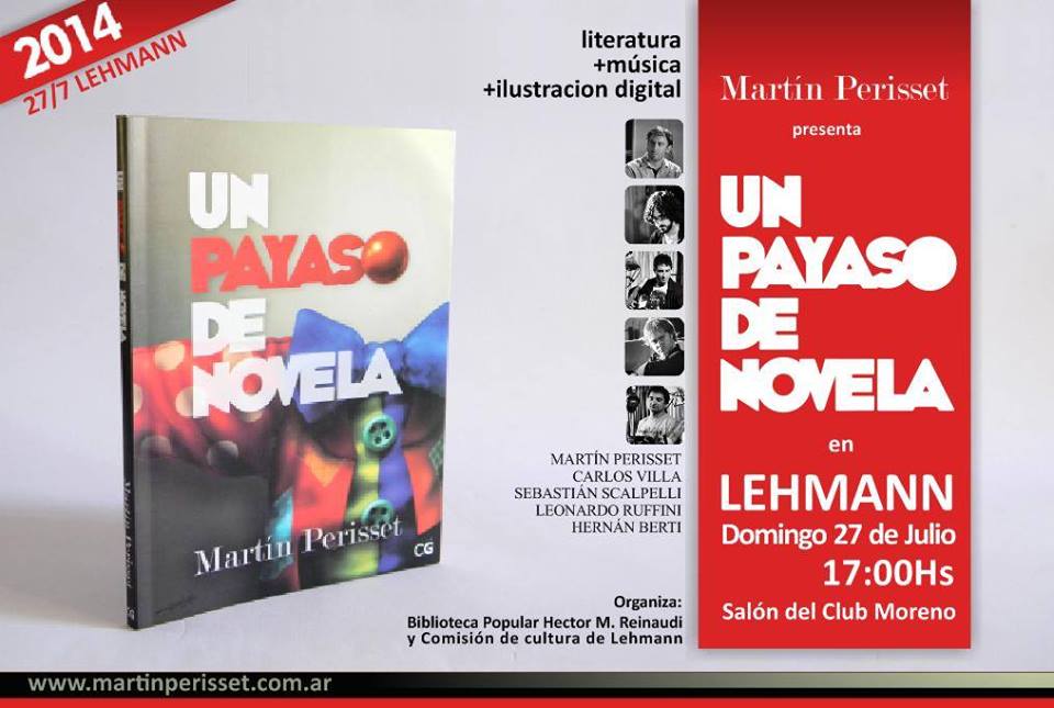 Lehmann: Se presenta: «Un payaso de novela» de Martín Perisset