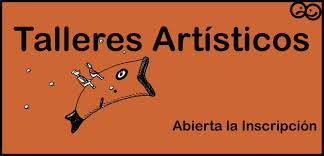 Pilar: Inscripción  a Talleres Artísticos