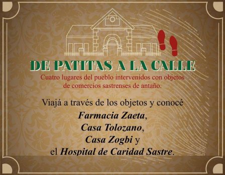 Sastre: El Museo Municipal presenta “De Patitas a la Calle”