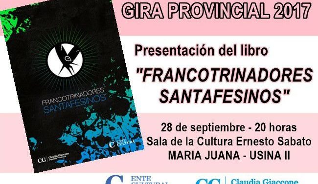 María Juana presenta la Antología «Francotrinadores Santafesinos»