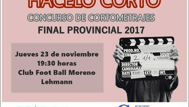 Llega a Lehmann el 4to Concurso de Cortometrajes “Hacelo Corto”