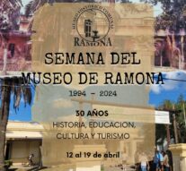 Ramona: 30°Aniversario del Complejo Museológico