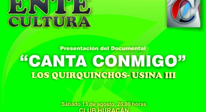 En Los Quirquinchos se presentará el documental «Cantá Conmigo»