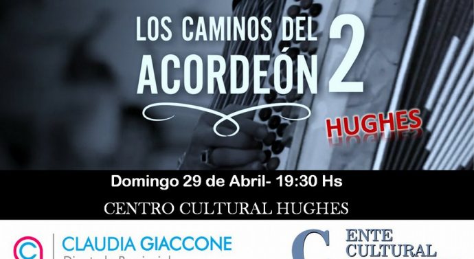 «Los Caminos del Acordeón 2» llega a la localidad de Hughes