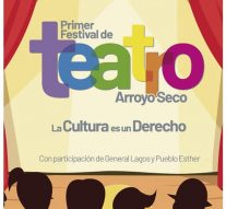 Primer Festival de Teatro en Arroyo Seco