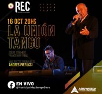 Arroyo Seco: Hoy en «REC» la presencia de «La Unión Tango»