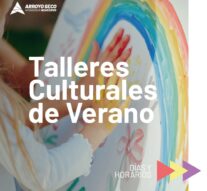 Arroyo Seco: Talleres Culturales de Verano