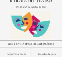 María Teresa tendrá su Segunda «Fiesta del Teatro»