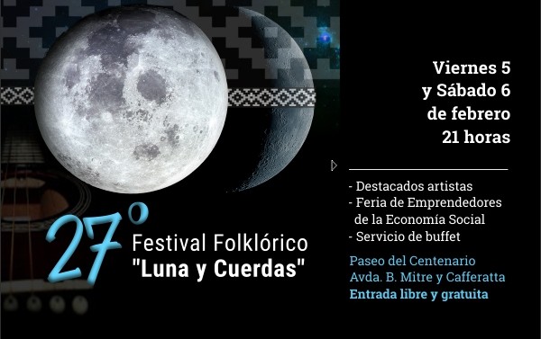 Recreo: Nómina de artistas para el 27º Festival Folklórico “Luna y Cuerdas”