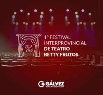 Gálvez: Se viene el 1° Festival Interprovincial de Teatro «Betty Frutos»