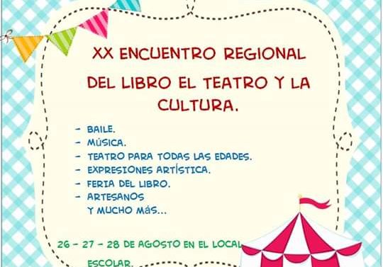 Arrufó: XX Encuentro Regional del Libro, el Teatro y la Cultura