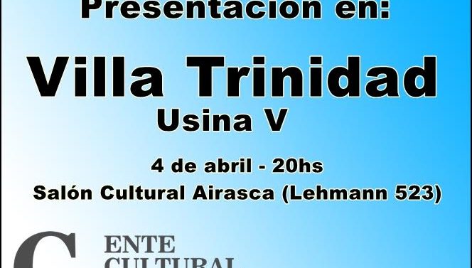 El «Plan 2017» del Ente Cultural Santafesino se presenta en Villa Trinidad