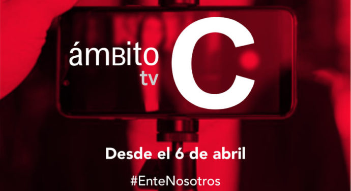 «Ámbito C» llega desde el lunes 6 de abril