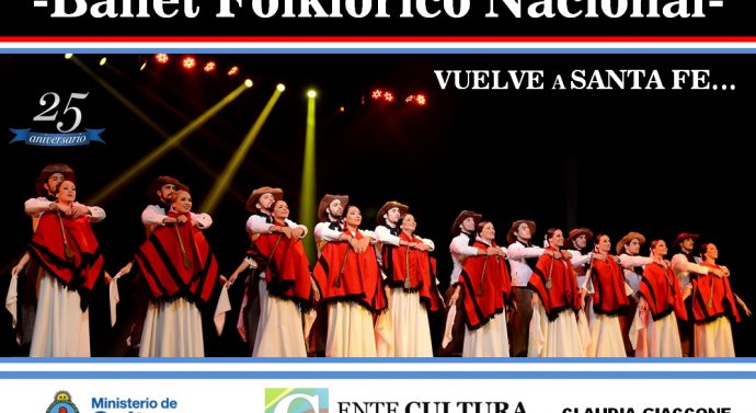 El «Ballet Folclórico Nacional» celebra sus 25 años en Santa Fe