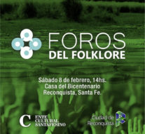Los «Foros del Folklore» llegan a Reconquista
